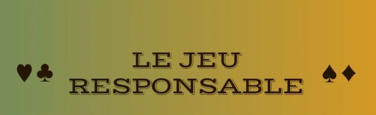 jeu responsable